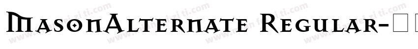 MasonAlternate Regular字体转换